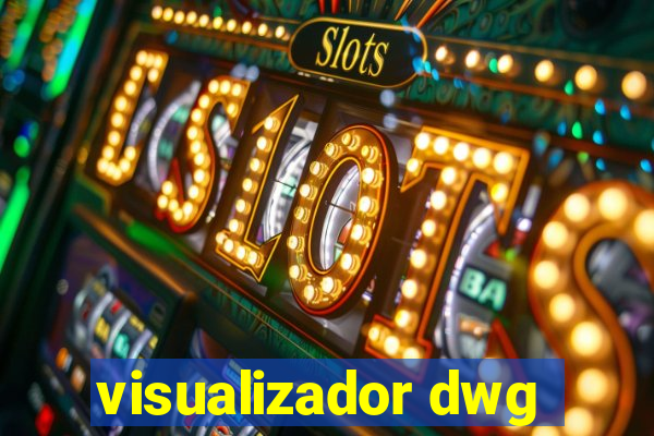 visualizador dwg